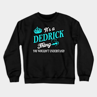 DEDRICK Crewneck Sweatshirt